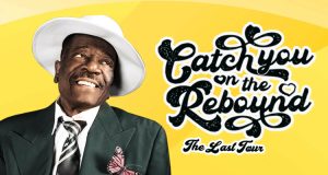 Catch You On The Rebound: The Last Tour