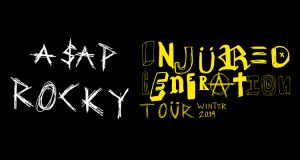 A$AP Rocky: Injured Generation Tour