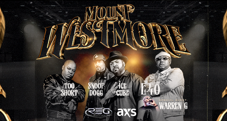 Mount Westmore - Snoop Dogg/Ice Cube/Too Short/E-40 | Pechanga