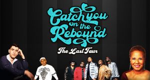 Catch You On The Rebound: The Last Tour