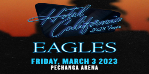 Eagles Add 2023 Hotel California Tour Dates With a Stop in San