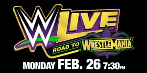 WWE LIVE Road to Wrestlemania