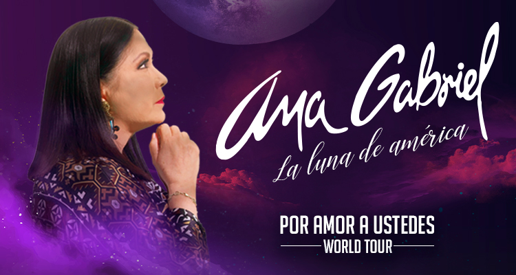 Ana Gabriel Concert | Live Stream, Date, Location and Tickets info